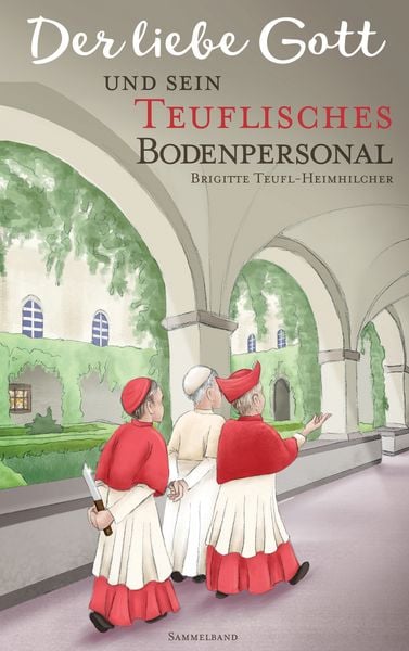 Produktbild: Der liebe Gott und sein teuflisches Bodenpersonal