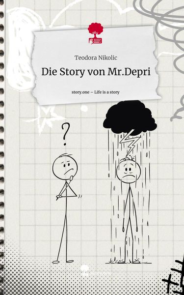 Produktbild: Die Story von Mr.Depri. Life is a Story - story.one