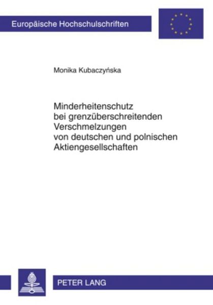 Produktbild: Minderheitenschutz bei grenzueberschreitenden Verschmelzungen von deutschen und polnischen Aktiengesellschaften