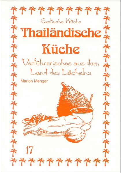 Thailändische Küche, Taschenbuch von Menger, Asfahani, N, 978-3-927459-83-0