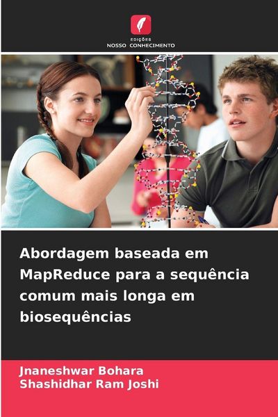 Produktbild: Abordagem baseada em MapReduce para a sequ&ecirc;ncia comum mais longa em biosequ&ecirc;ncias