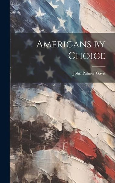 Produktbild: Americans by Choice