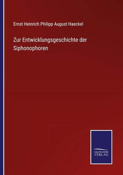 Produktbild: Zur Entwicklungsgeschichte der Siphonophoren