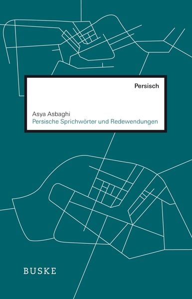 Produktbild: Persische Sprichw&ouml;rter und Redewendungen