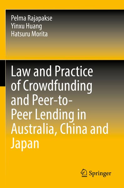 Produktbild: Law and Practice of Crowdfunding and Peer-to-Peer Lending in Australia, China and Japan