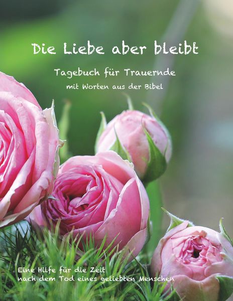 Produktbild: Die Liebe aber bleibt