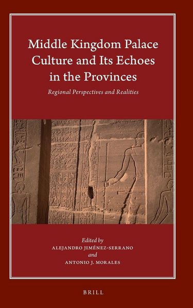 Produktbild: Middle Kingdom Palace Culture and Its Echoes in the Provinces