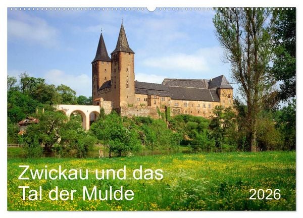 Zwickau und das Tal der Mulde (Wandkalender 2026 DIN A2 quer), CALVENDO Monatskalender