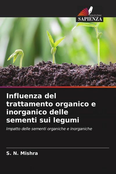 Produktbild: Influenza del trattamento organico e inorganico delle sementi sui legumi