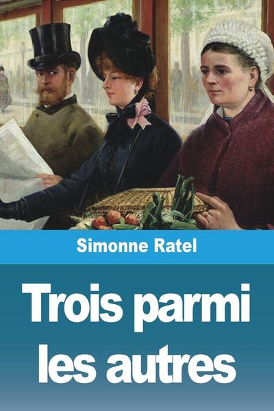Produktbild: Trois parmi les autres