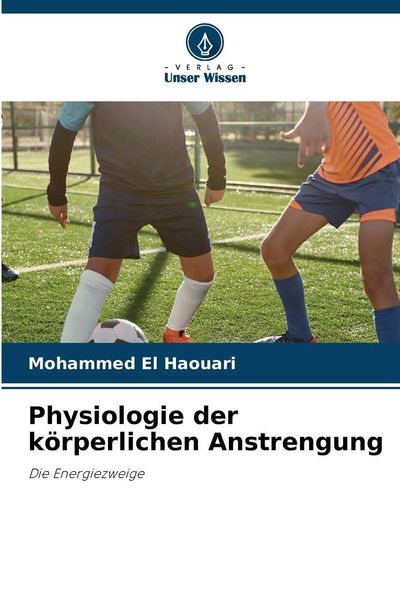 Produktbild: Physiologie der k&ouml;rperlichen Anstrengung