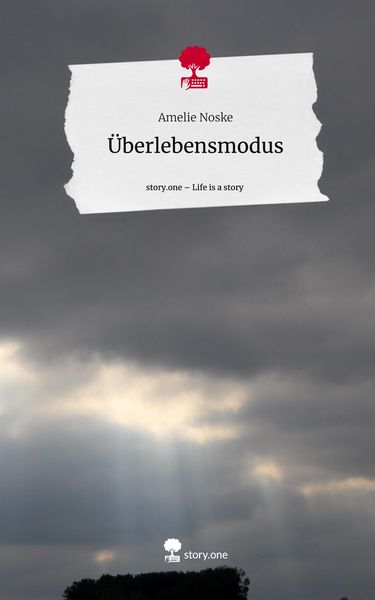 Produktbild: &Uuml;berlebensmodus. Life is a Story - story.one