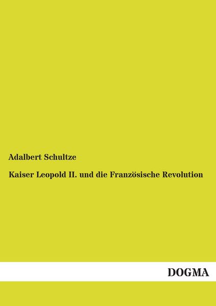 Produktbild: Kaiser Leopold II. und die Franz&ouml;sische Revolution