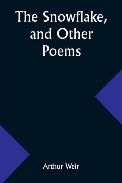 Produktbild: The Snowflake, and Other Poems