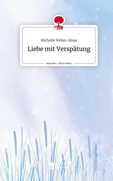 Produktbild: Liebe mit Versp&auml;tung. Life is a Story - story.one