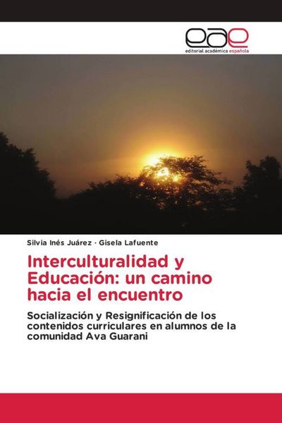 Produktbild: Interculturalidad y Educaci&oacute;n: un camino hacia el encuentro