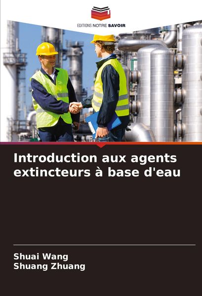 Produktbild: Introduction aux agents extincteurs &agrave; base d'eau