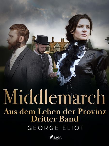 Produktbild: Middlemarch: Aus dem Leben der Provinz - Dritter Band
