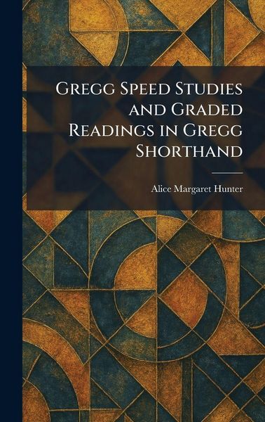 Produktbild: Gregg Speed Studies and Graded Readings in Gregg Shorthand