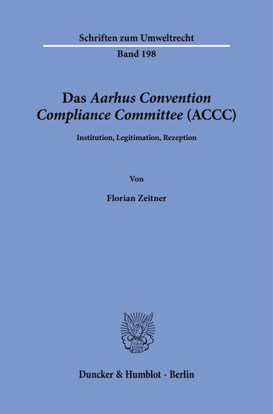 Produktbild: Das Aarhus Convention Compliance Committee (ACCC).