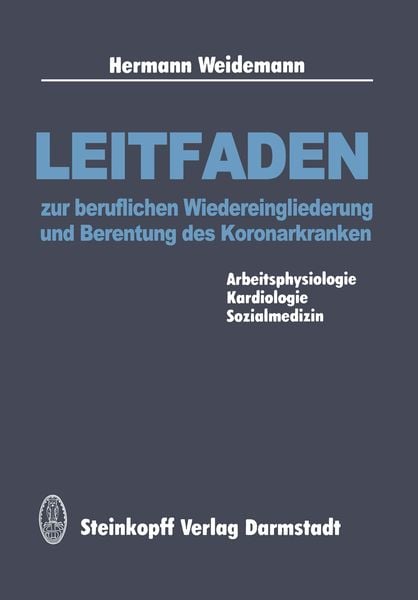 Produktbild: Leitfaden zur beruflichen Wiedereingliederung und Berentung des Koronarkranken