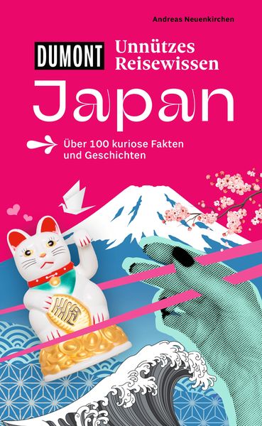 Produktbild: DUMONTs Unnützes Reisewissen Japan