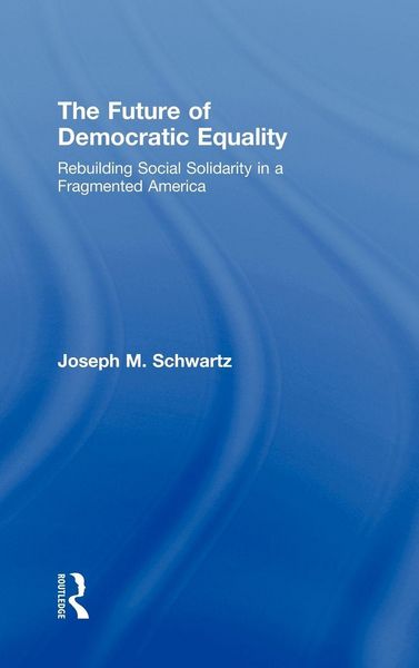 Produktbild: The Future of Democratic Equality