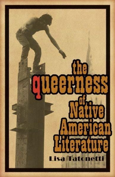 Produktbild: Tatonetti, L: The Queerness of Native American Literature