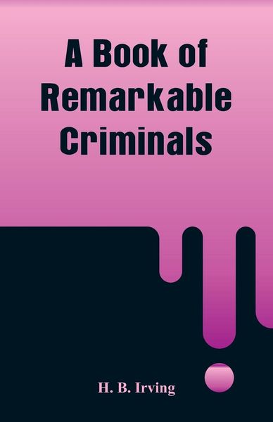 Produktbild: A Book of Remarkable Criminals
