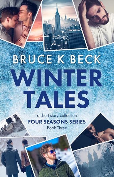 Produktbild: Winter Tales (Bruce K Beck's Four Seasons Series, #3)