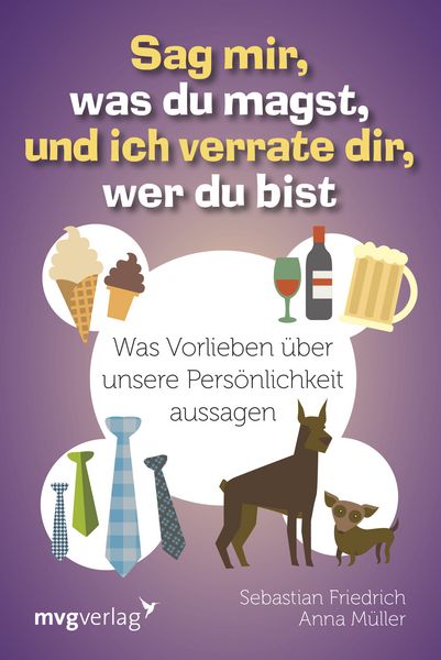 Produktbild: Sag mir, was du magst, und ich verrate dir, wer du bist