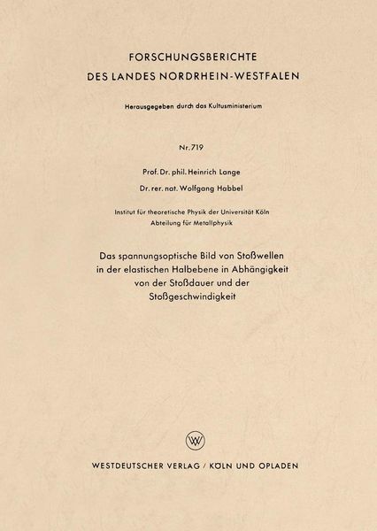 Produktbild: Das spannungsoptische Bild von Sto&szlig;wellen in der elastischen Halbebene in Abh&auml;ngigkeit von der Sto&szlig;dauer und der Sto&szlig;geschwindigkeit