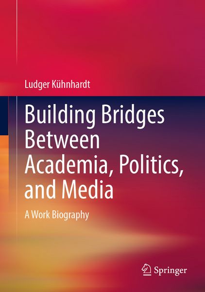 Produktbild: Building Bridges Between Academia, Politics, and Media