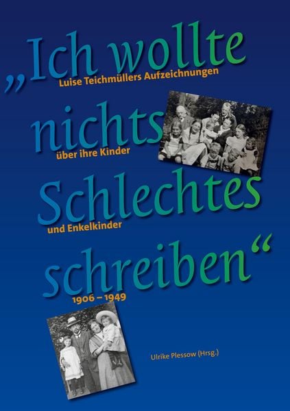 Produktbild: Ich wollte nichts Schlechtes schreiben