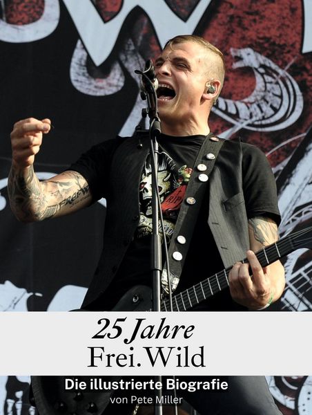 Produktbild: 25 Jahre Frei.Wild