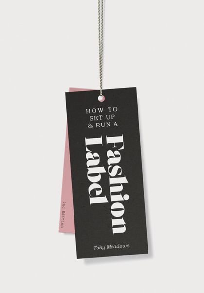 Produktbild: How to Set up & Run a Fashion Label 2nd edition