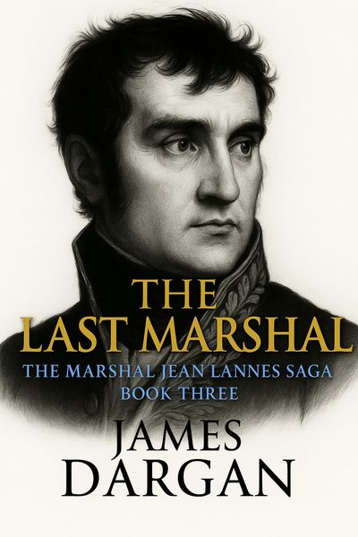 Produktbild: The Last Marshal (The Marshal Lannes Saga, #3)
