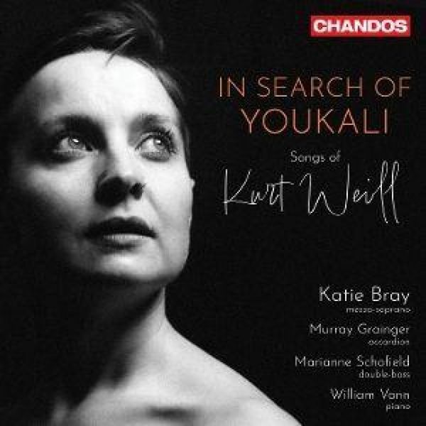 Produktbild: Weill: Lieder [In Search of Youkali]