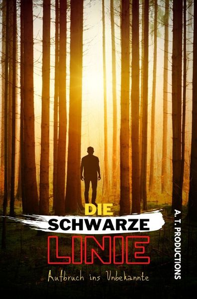 Produktbild: DIE SCHWARZE LINIE | Aufbruch ins Unbekannte