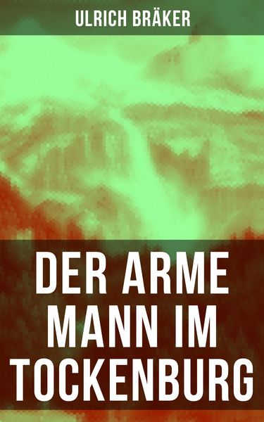 Produktbild: Der arme Mann im Tockenburg