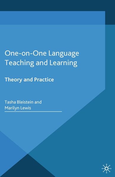 One-on-One Language Teaching and Learning, Taschenbuch von T. Bleistein , M. Lewis, Palgrave Macmillan UK, 9781349489923