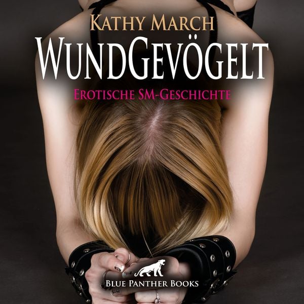 Produktbild: WundGevögelt / Erotik Audio SM-Story / Erotisches SM-Hörbuch
