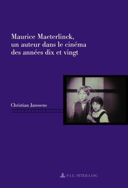 Produktbild: Maurice Maeterlinck, un auteur dans le cin&eacute;ma des ann&eacute;es dix et vingt