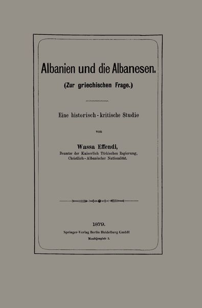 Albanien und die Albanesen, Taschenbuch von Wassa Effendi, Springer Berlin, 9783662387542
