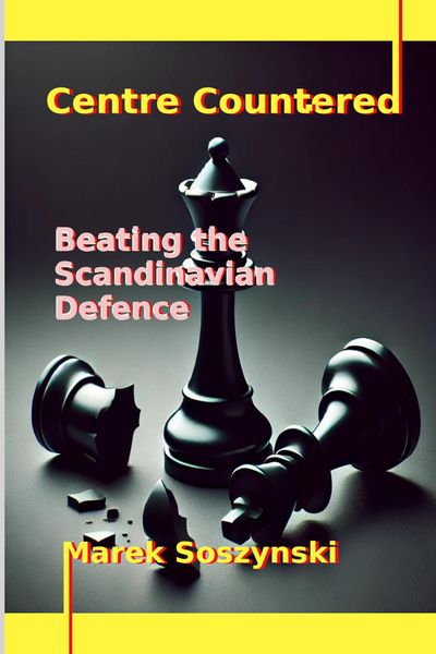 Produktbild: Centre Countered: Beating the Scandinavian Defence