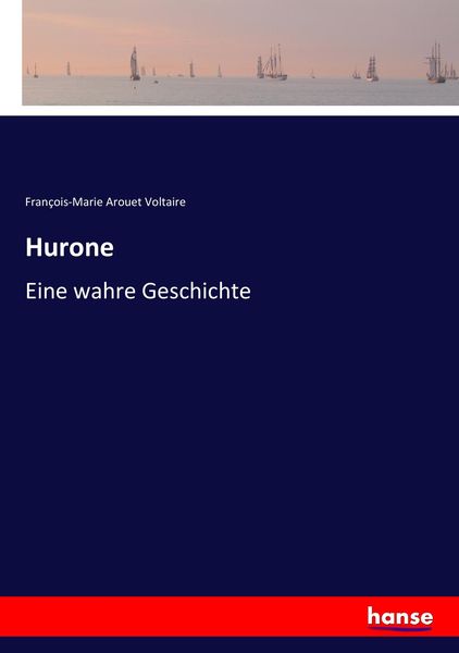 Hurone, Taschenbuch von François-Marie Arouet Voltaire, Hansebooks, 9783743625990