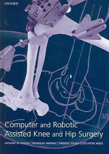 Produktbild: Computer and Robotic Assisted Hip and Knee Surgery
