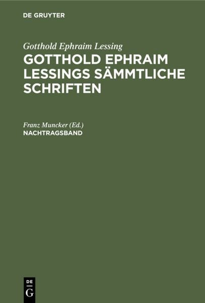 Produktbild: Gotthold Ephraim Lessings S&auml;mmtliche Schriften. Nachtragsband