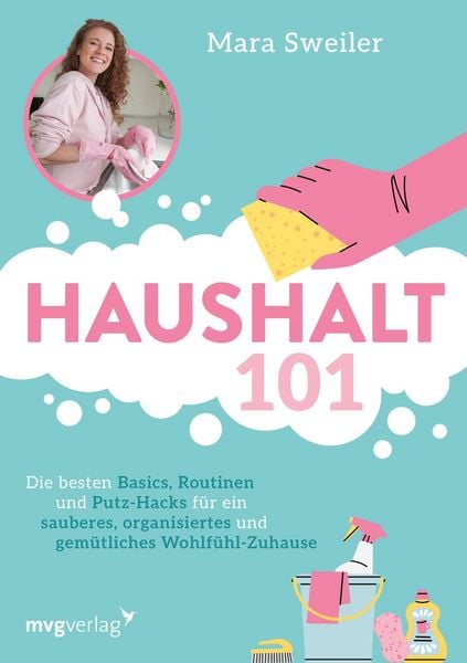 Haushalt 101, Taschenbuch von @marasweiler , Mara Sweiler, Mvg, 9783747407219