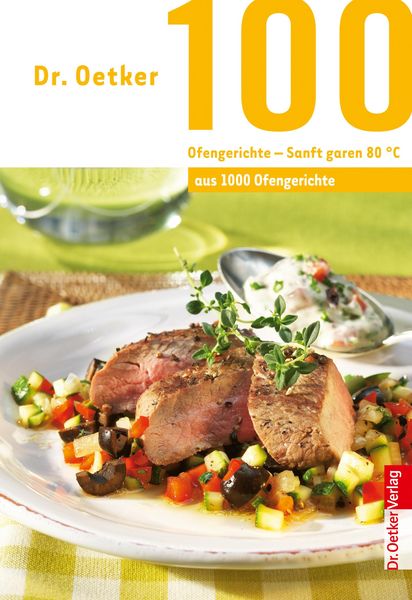Produktbild: 100 Ofengerichte - Sanft Garen 80 &deg;